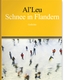Al'Leu Schnee in Flandern